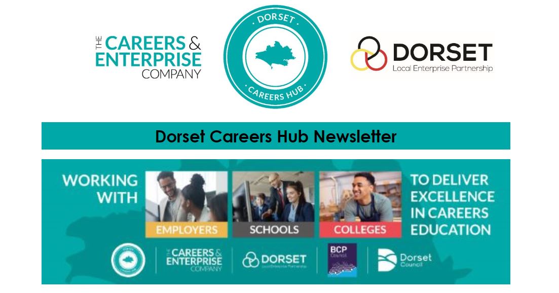 Dorset Careers Hub Newsletters Dorset Careers Hub